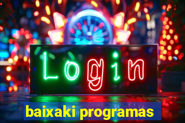 baixaki programas